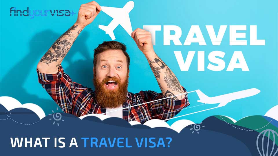 Visa and its Types - Find Your Visa