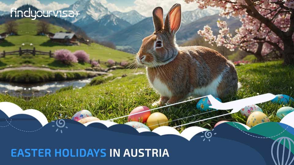 Visit Austria during Easter Holidays - Find Your Visa