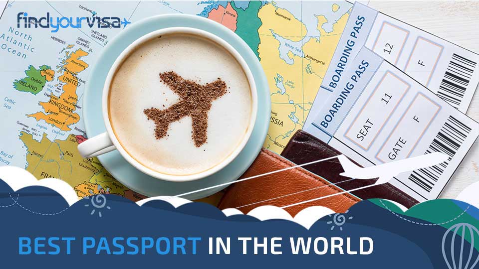 Strongest Passport in the World - Find Your Visa