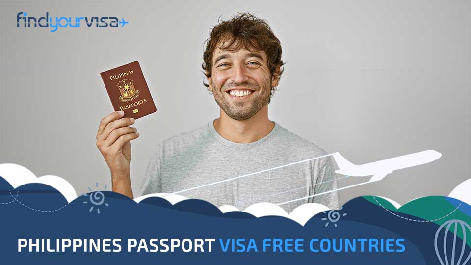Visa Free Countries for Filipino Passport Holders - Find Your Visa